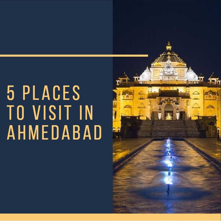 places to visit in ahmedabad